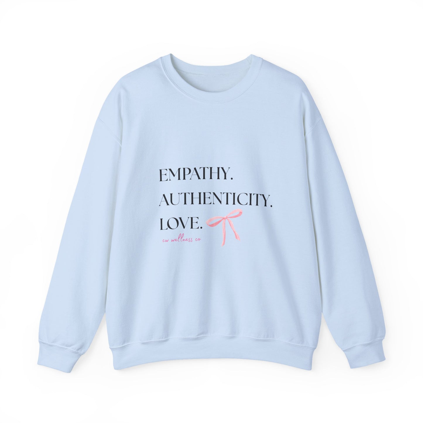Empathy. Authenticity. Love Pink Bow Sweatshirt