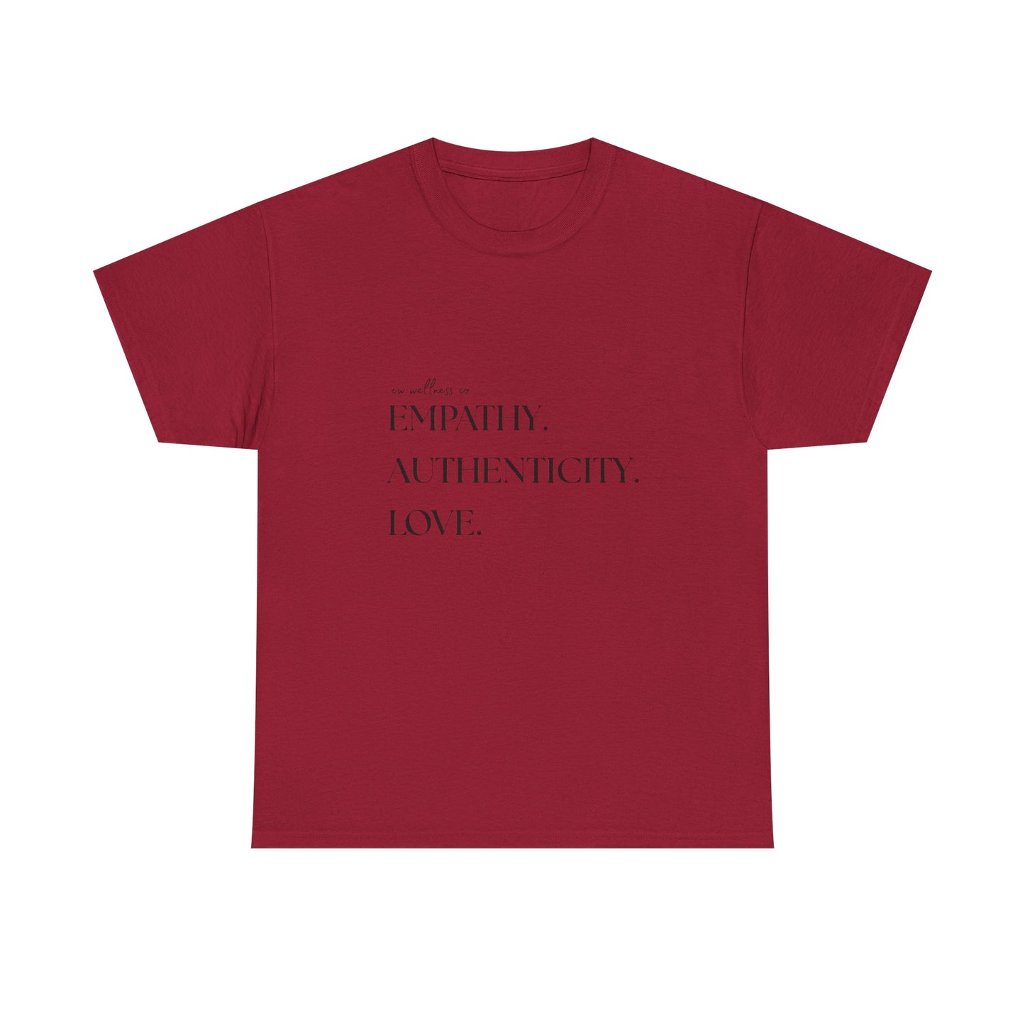 Empathy. Authenticity. Love. Basic T-Shirt