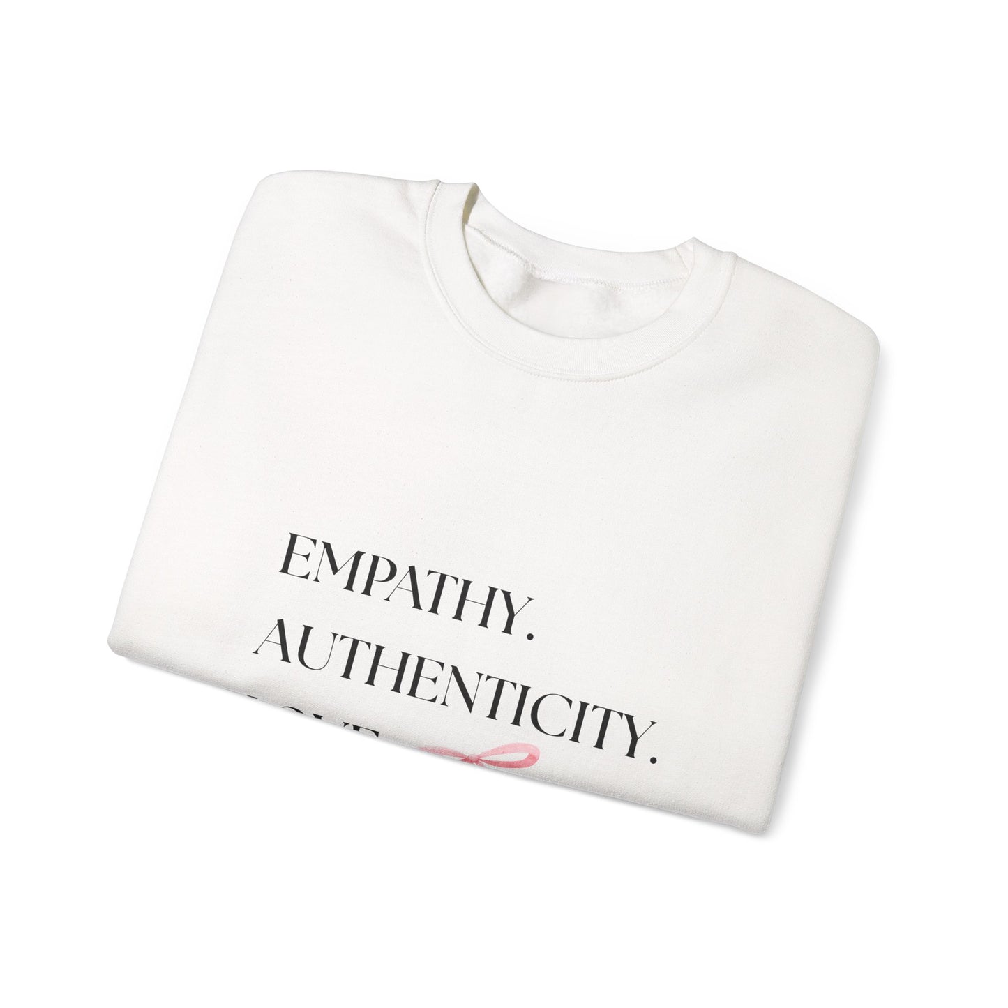 Empathy. Authenticity. Love Pink Bow Sweatshirt