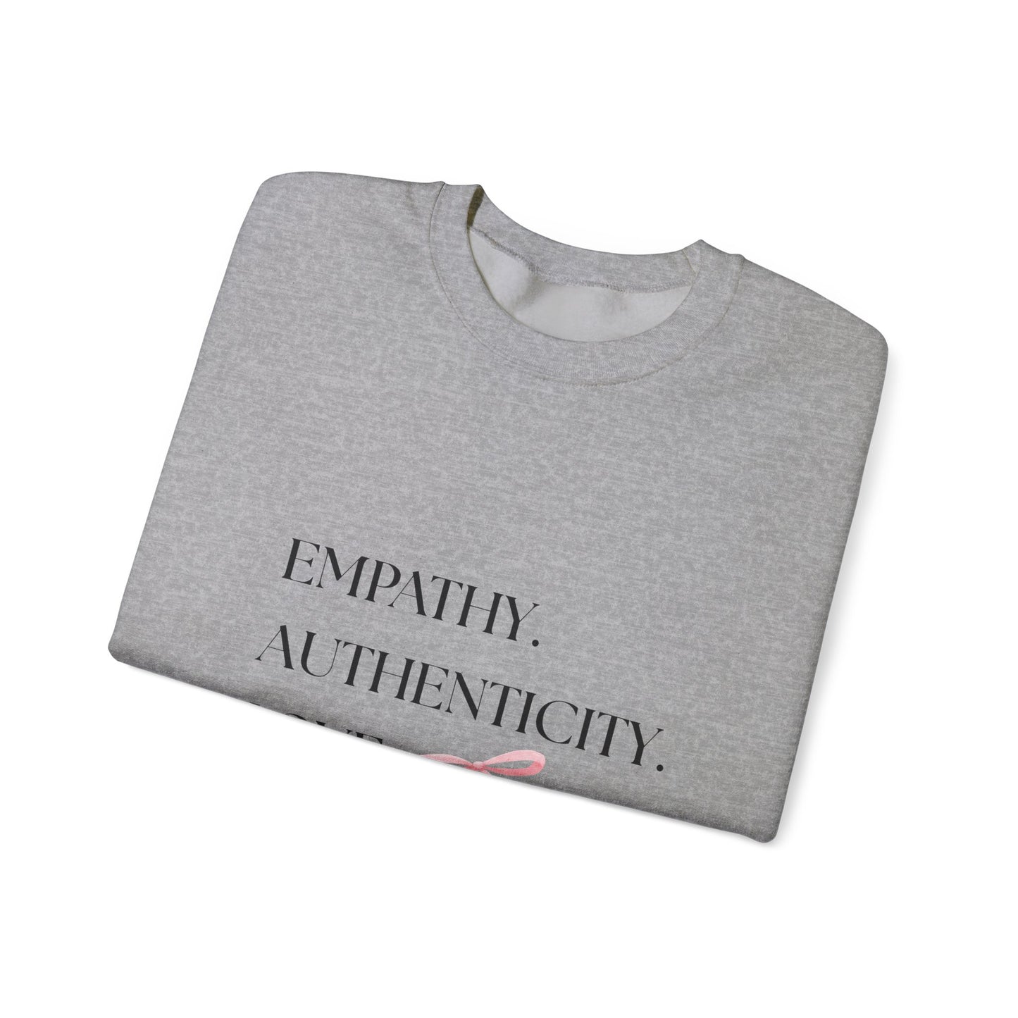 Empathy. Authenticity. Love Pink Bow Sweatshirt