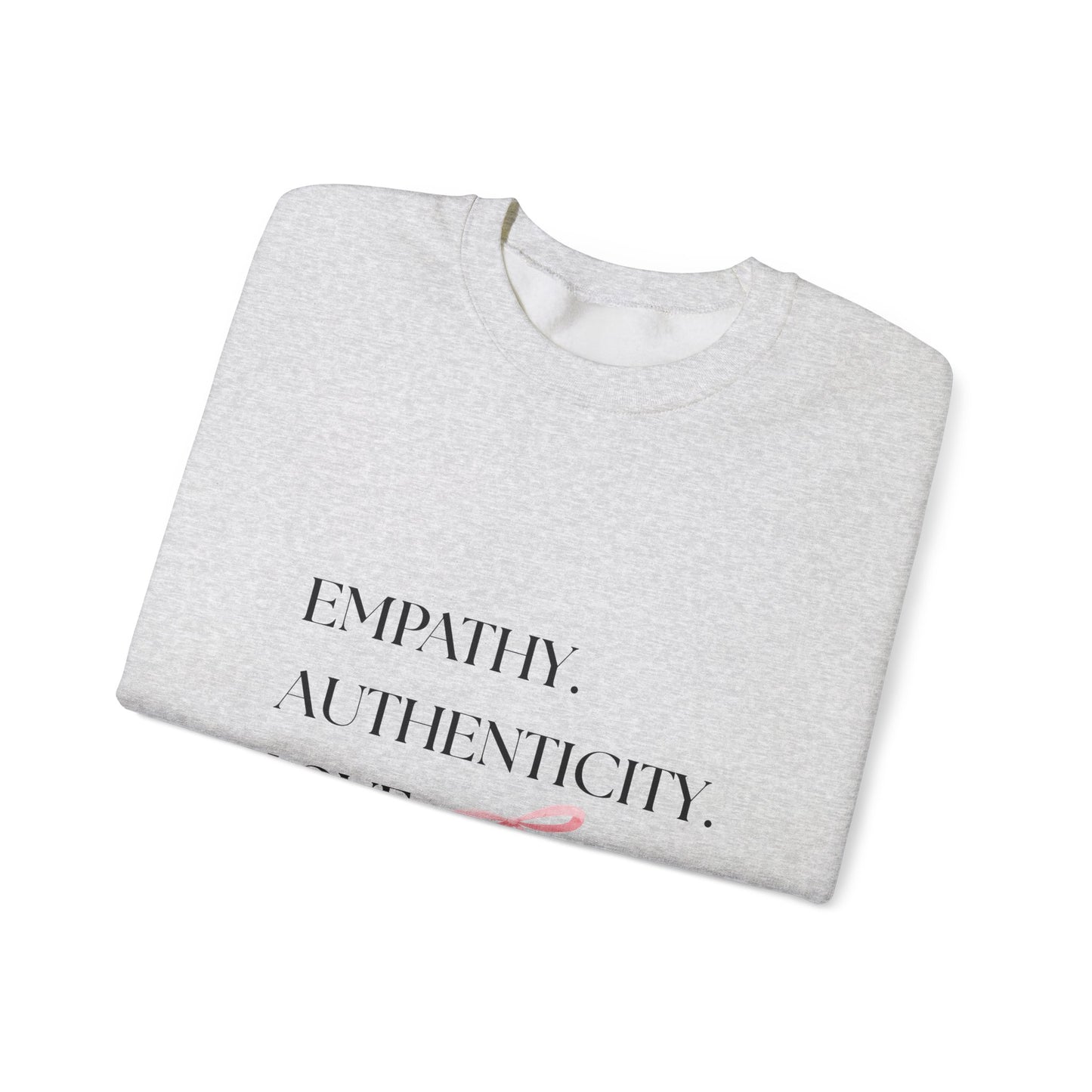 Empathy. Authenticity. Love Pink Bow Sweatshirt