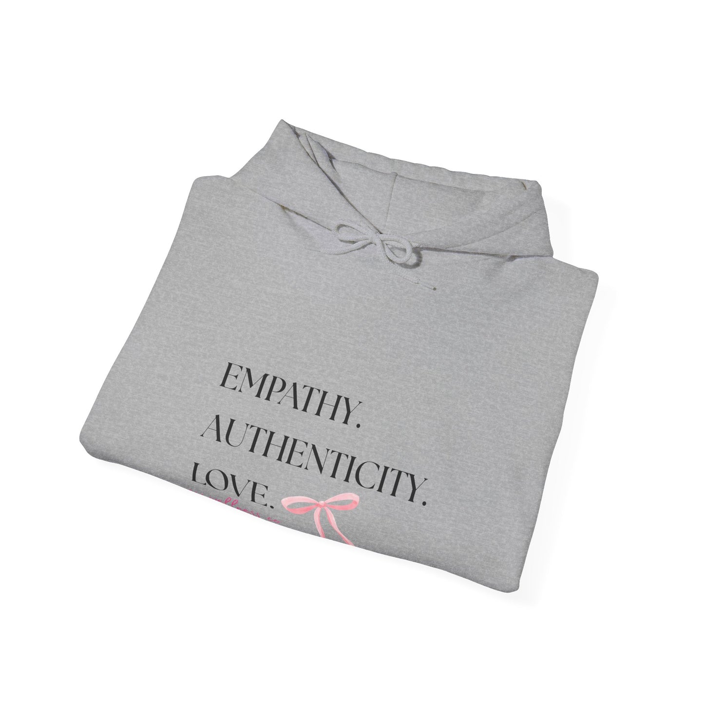 Empathy. Authenticity. Love. Pink Bow Hooded Sweatshirt
